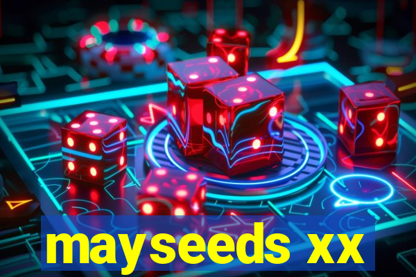 mayseeds xx
